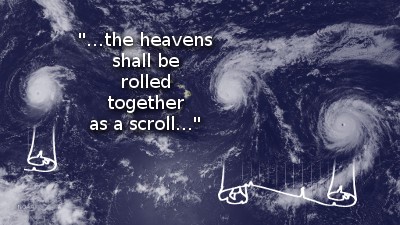 An image depicting two large cyclones from a satellite perspective with swirling clouds over the ocean. Overlaid text quotes a biblical passage about the heavens being rolled together as a scroll. Illustrations resembling constellations are connected by lines near each storm.