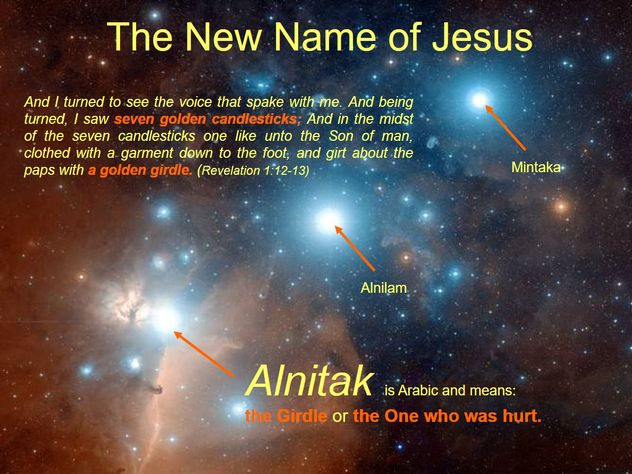 An image of a starry nebula with highlighted stars named Alnitak, Alnilam, and Mintaka. The image includes text referencing a biblical passage from Revelation 1:12-13 and explains the Arabic meaning of Alnitak. The title "The New Name of Jesus" is displayed in large font at the top.