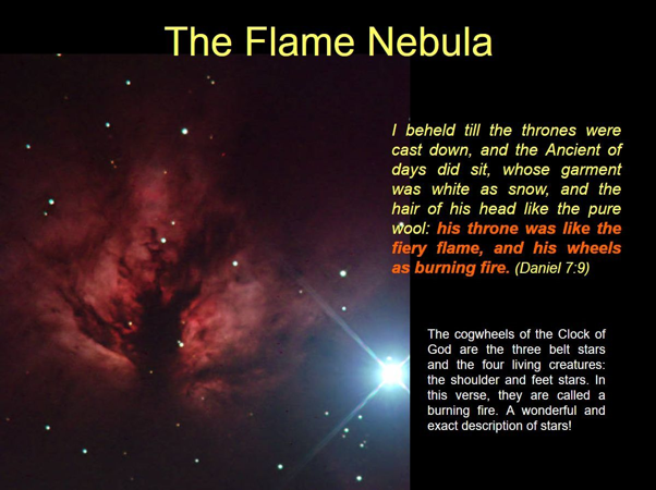 An image displaying the Flame Nebula, a vast cloud of gas and dust illuminated in fiery red and orange hues. Stars speckle the dark background. The image includes text quoting a biblical scripture from Daniel 7:9 that metaphorically describes the nebula's appearance, and also references three bright stars, associated with the biblical "Clock of God," shining in the nebula.