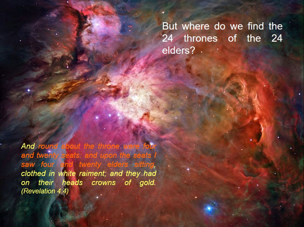 A dynamic and vibrant nebula, composed of swirling clouds of dust and gas in deep hues of red, gold, and blue, fills the background. Overlaying the image are quotes from the Bible discussing the thrones of 24 elders, as mentioned in Revelation 4:4, hinting at spiritual or celestial themes interconnected with profound cosmic imagery.