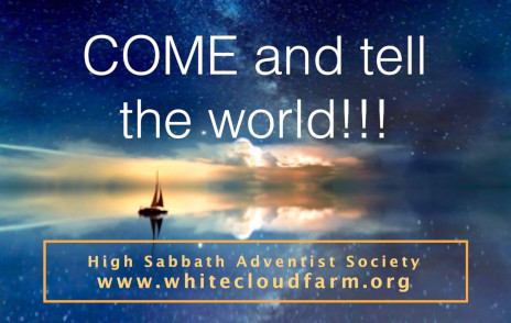 A vibrant promotional image of a celestial sky with stars and a cloud overlay. Text reads "COME and tell the world!!!" Above the image of a cross on a hill silhouetted against the sky. Below, there is additional text stating "High Sabbath Adventist Society www.whitecloudfarm.org".